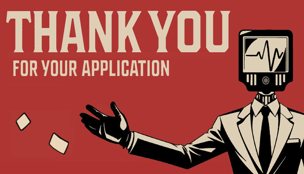 Thank You For Your Application tjente inn utviklingskostnadene på under 24 timer
