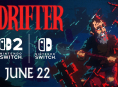The Drifter kommer til Nintendo Switch og Switch 2 den 22. juni