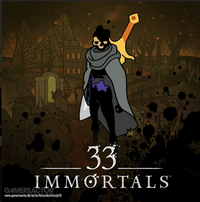 33 Immortals