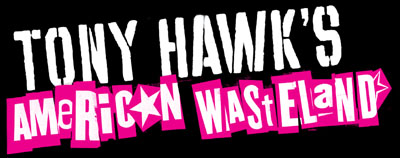 Tony Hawk's American Wasteland