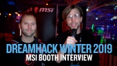 Dreamhack 19 - MSI Booth Interview